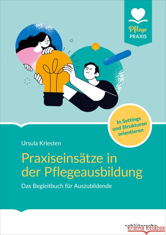 Praxiseinsätze in der Pflegeausbildung  9783842609006 Schlütersche - książka