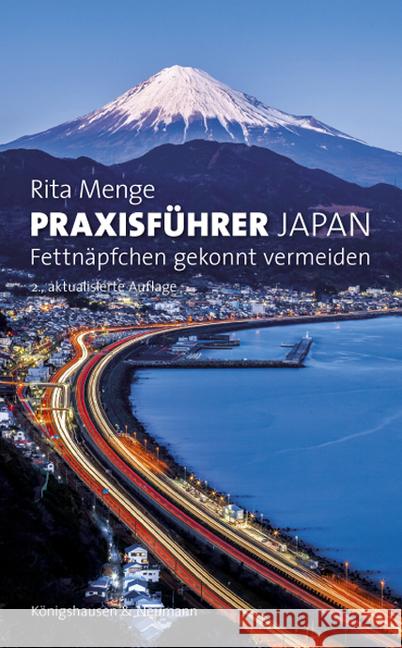 Praxisführer Japan : Fettnäpfchen gekonnt vermeiden Menge, Rita 9783826064029 Königshausen & Neumann - książka