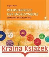 Praxishandbuch der Engelsymbole : Und Engel-Therapie-Symbole. Praxisanwendungen zu den Engel-Symbol-Karten 1-49 und zu ausgesuchten Engel-Therapie-Symbolen Auer, Ingrid   9783898451321 Silberschnur - książka