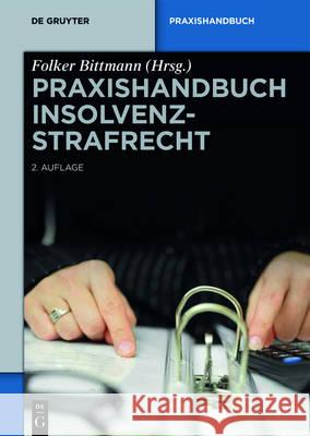 Praxishandbuch Insolvenzstrafrecht  9783110262766 De Gruyter - książka