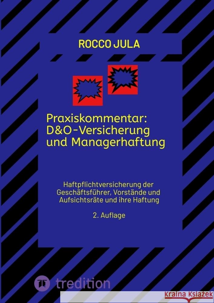Praxiskommentar: D&O-Versicherung und Managerhaftung Jula, Rocco 9783384532718 tredition - książka