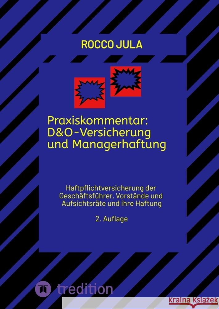 Praxiskommentar: D&O-Versicherung und Managerhaftung Jula, Rocco 9783384532725 tredition - książka