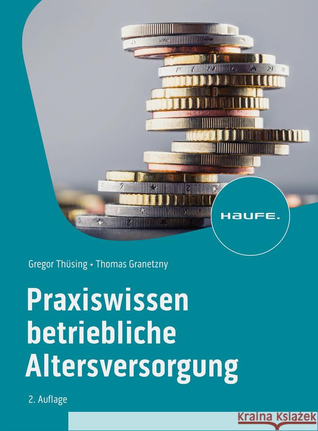 Praxiswissen Betriebliche Altersversorgung Thüsing, Gregor, Granetzny, Thomas 9783648174159 Haufe - książka