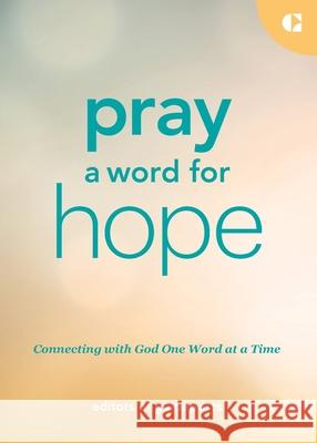 Pray a Word for Hope Editors Of Guideposts 9781961126947 Guideposts - książka