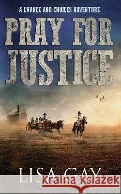 Pray For Justice Gay, Lisa 9781945858000 Sarda Books - książka