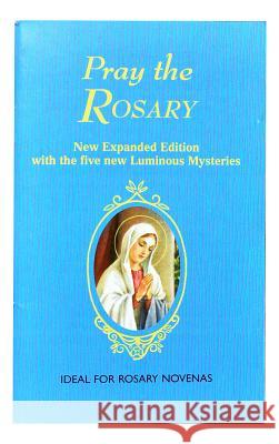 Pray the Rosary Lelen, J. M. 9780899420400 Catholic Book Publishing Company - książka