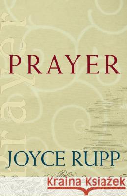 Prayer Joyce Rupp 9781570757129 Orbis Books - książka
