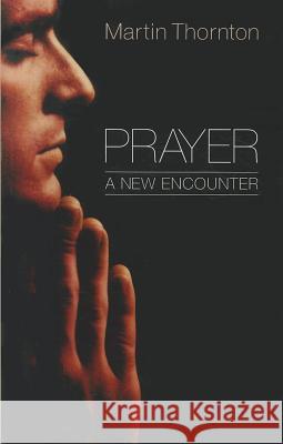 Prayer Martin Thornton 9781610979726 Wipf & Stock Publishers - książka