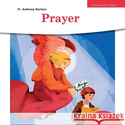 Prayer Anthony Borisov Anastasia Novik John Hogg 9781950067916 Exaltation Press - książka