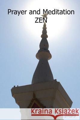 Prayer and Meditation ZEN Roditch Roditch 9781099284113 Independently Published - książka