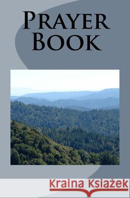 Prayer Book Derek Leigh 9781973868903 Createspace Independent Publishing Platform - książka