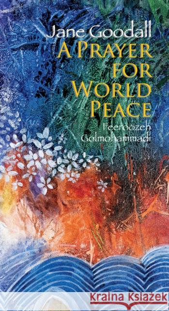 Prayer for World Peace Goodall, Jane 9789888240494 Minedition - książka