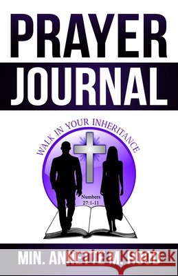 Prayer Journal Hood, Annette M. 9798577028510 Independently Published - książka