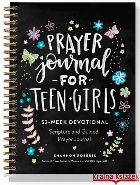 Prayer Journal for Teen Girls: 52-Week Scripture, Devotional, & Guided Prayer Journal Shannon Roberts 9781958803752 Random House USA Inc - książka