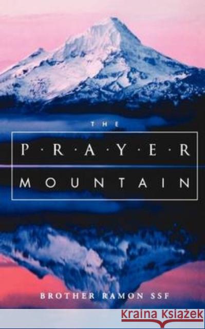 Prayer Mountain  9781853112256 Canterbury Press Norwich - książka