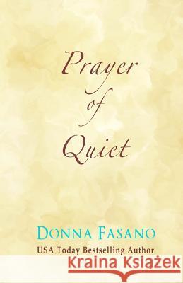 Prayer of Quiet Donna Fasano 9781939000248 Hard Knocks Books - książka