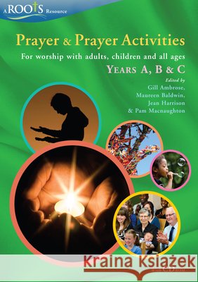 prayer & prayer activities: for worship with adults, children and all-ages, years a, b & c  Ambrose, Gill 9781848252639  - książka