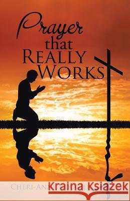 Prayer that Really Works Rougier, Cheri-Anne 9781532008719 iUniverse - książka