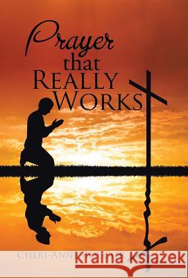 Prayer that Really Works Rougier, Cheri-Anne 9781532008733 iUniverse - książka