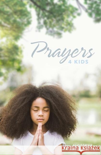 Prayers 4 Kids Florence Adegboruwa 9781460009697 Essence Publishing (Canada) - książka