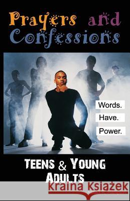 Prayers & Confessions for Teens and Young Adults Ashan R. Hampton 9781727366266 Createspace Independent Publishing Platform - książka