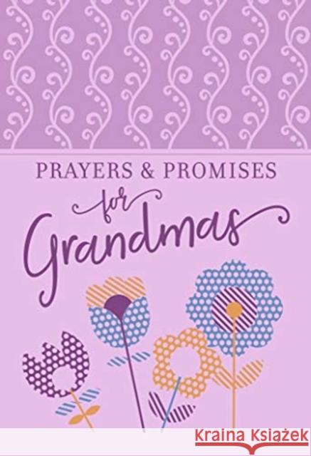 Prayers & Promises for Grandmas Broadstreet Publishing Group LLC 9781424558469 Broadstreet Publishing - książka