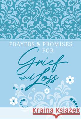Prayers & Promises for Grief and Loss Broadstreet Publishing 9781424561032 BroadStreet Publishing - książka