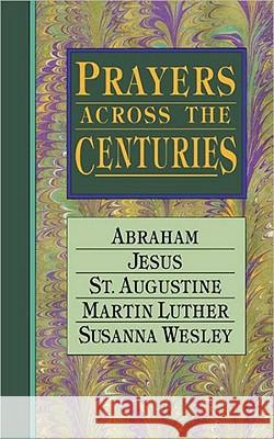 Prayers Across the Centuries Vinita Hampton Wright 9780877886464 Shaw Books - książka