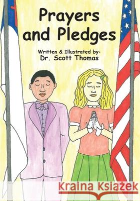 Prayers and Pledges Scott Thomas 9780982493199 Faithful Life Publishers - książka