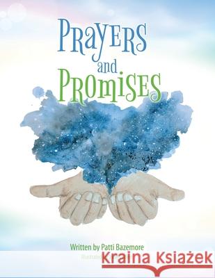 Prayers and Promises Patti Bazemore, Jade Collins 9781662817595 Xulon Press - książka