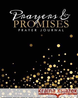 Prayers And Promises Prayer Journal Kenyatta Hines 9781714976027 Blurb - książka