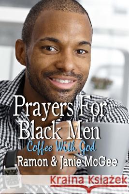 Prayers For Black Men McGee, Ramon 9781451548563 Createspace - książka