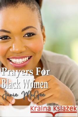 Prayers For Black Women McGee, Ramon 9781451544862 Createspace - książka