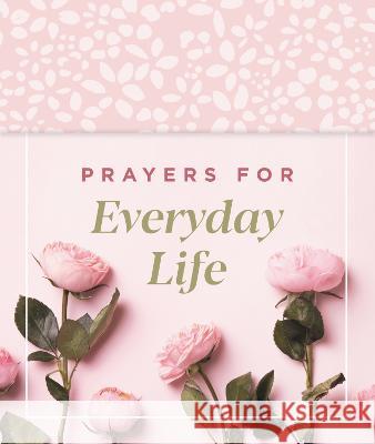 Prayers for Everyday Life Carrie Marrs 9780310154105 Zondervan - książka