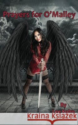 Prayers for O'Malley Lee Kohn 9781967776511 Authors' Tranquility Press - książka