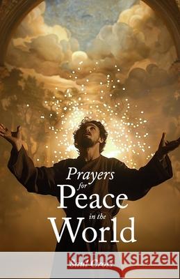 Prayers for Peace in the World Saul Cross 9798328233330 Independently Published - książka
