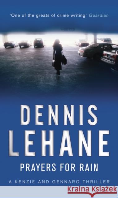 Prayers For Rain Dennis Lehane 9780553818253 TRANSWORLD PUBLISHERS LTD - książka