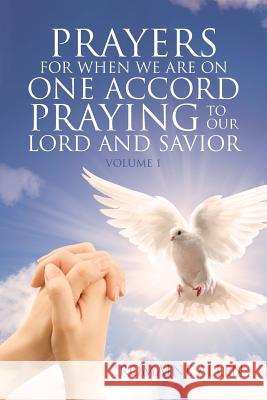 Prayers For When We Are On One Accord Praying To Our Lord And Savior Romaine Allen 9781641404259 Christian Faith - książka