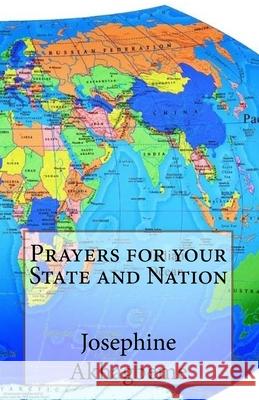 Prayers for your State and Nation Akhagbeme, Josephine 9781977935762 Createspace Independent Publishing Platform - książka