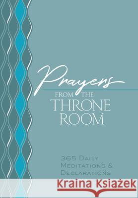 Prayers from the Throne Room: 365 Daily Meditations & Declarations Brian Simmons 9781424562589 Broadstreet Publishing - książka