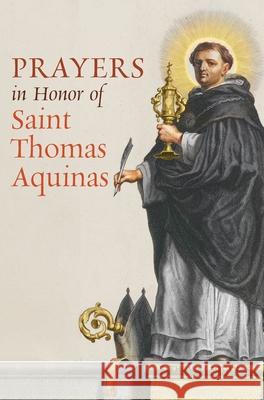 Prayers in Honor of saint Thomas Aquinas Thomas O'Sullivan 9781965303368 OS Justi Press - książka