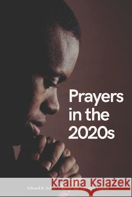 Prayers In the 2020s Ashton Dupler Edward Solano Johnson  9798986156286 Dsm Story Forge - książka
