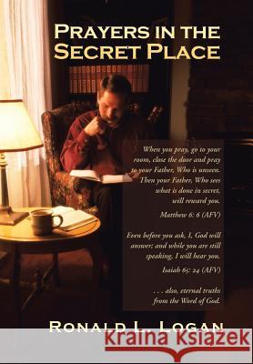 Prayers in the Secret Place Ronald L. Logan 9781490849089 WestBow Press - książka