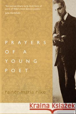 Prayers of a Young Poet Rainer Maria Rilke Mark S. Burrows 9781612616414 Paraclete Press (MA) - książka