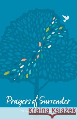 Prayers of Surrender: 72 Stories from the Heart Carol Broadbooks 9781087944968 Indy Pub - książka