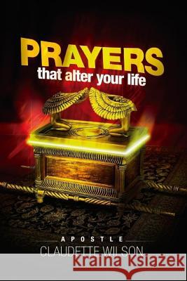 Prayers That Alter Your Life Claudette Dixon 9781727874280 Createspace Independent Publishing Platform - książka