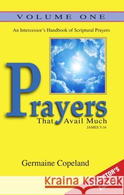 Prayers That Avail Much Vol. 1 Collectors Edition Germaine Copeland 9781606839799 Harrison House - książka