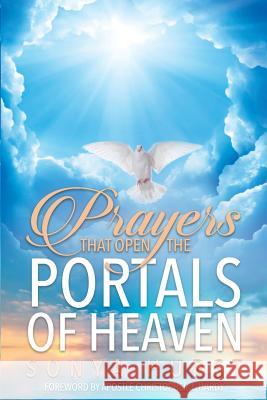Prayers That Open The Portals Of Heaven Hurst, Sonya 9781945456350 Sonya Hurst - książka