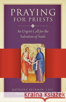 Praying for Priests New Edition Beckman, Kathleen 9781622827169 Sophia Institute Press - książka