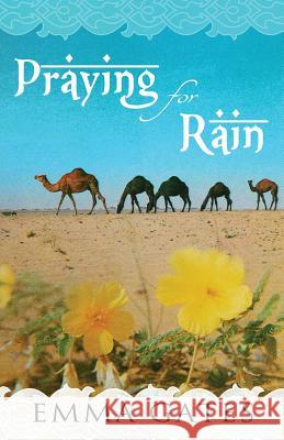 Praying for Rain Emma Gates 9780988890671 Wells Street Press - książka